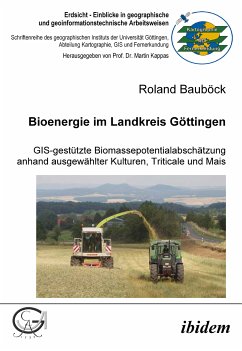 Bioenergie im Landkreis Göttingen (eBook, PDF) - Bauböck, Roland