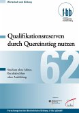 Qualifikationsreserven durch Quereinstieg nutzen (eBook, PDF)