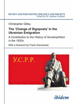 The ‘Change of Signposts’ in the Ukrainian Emigration (eBook, PDF) - Gilley, Christopher