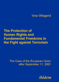 The Protection of Human Rights and Fundamental Freedoms in the Fight against Terrorism (eBook, PDF) - Wiegand, Irina