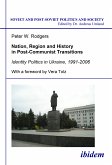 Nation, Region and History in Post-Communist Transitions (eBook, PDF)