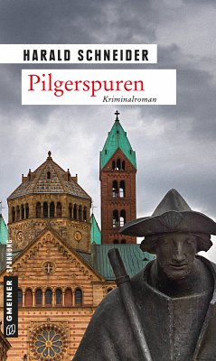 Pilgerspuren / Kommissar Palzkis siebter Fall (eBook, ePUB) - Schneider, Harald