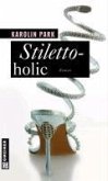 Stilettoholic (eBook, ePUB)