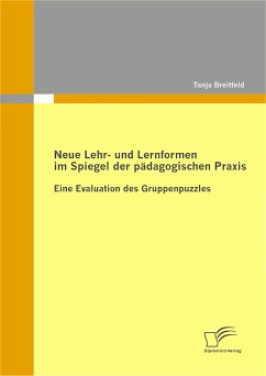 Neue Lehr- und Lernformen im Spiegel der pädagogischen Praxis (eBook, PDF) - Breitfeld, Tanja