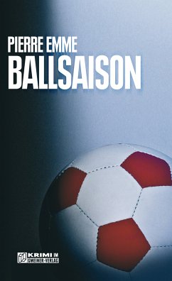 Ballsaison (eBook, ePUB) - Emme, Pierre