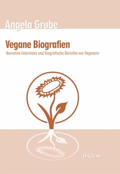 Vegane Biografien (eBook, PDF) - Grube, Angela