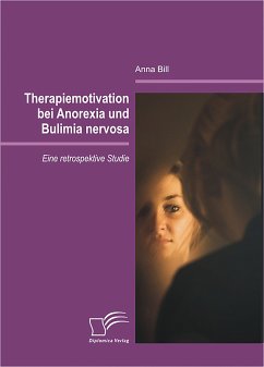 Therapiemotivation bei Anorexia und Bulimia nervosa (eBook, PDF) - Bill, Anna