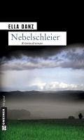 Nebelschleier / Kommissar Georg Angermüller Bd.3 (eBook, PDF) - Danz, Ella