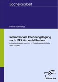 Internationale Rechnungslegung nach IFRS für den Mittelstand (eBook, PDF)