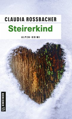 Steirerkind (eBook, ePUB) - Rossbacher, Claudia