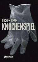 Knochenspiel (eBook, ePUB) - Senf, Jochen