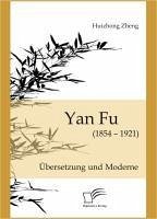 Yan Fu (1854-1921) (eBook, PDF) - Zheng, Huizhong