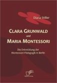 Clara Grunwald und Maria Montessori (eBook, PDF)
