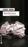 Satzfetzen / Kommissar Beat Streiff Bd.2 (eBook, ePUB) - Morf, Isabel
