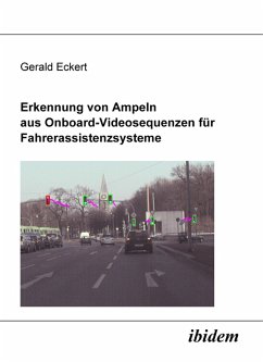Cover Erkennung von Ampeln aus Onboard-Videosequenzen für Fahrerassistenzsysteme (eBook, PDF)