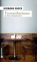 Fernwehträume (eBook, ePUB) - Bauer, Hermann