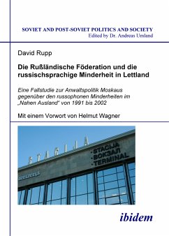 Die Rußländische Föderation und die russischsprachige Minderheit in Lettland (eBook, PDF) - Rupp, David