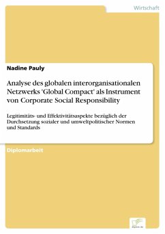 Analyse des globalen interorganisationalen Netzwerks 'Global Compact' als Instrument von Corporate Social Responsibility (eBook, PDF) - Pauly, Nadine