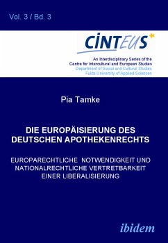 Die Europäisierung des deutschen Apothekenrechts (eBook, PDF) - Tamke, Pia
