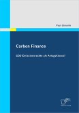 Carbon Finance - CO2-Emissionsrechte als Anlageklasse (eBook, PDF)