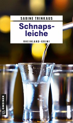 Schnapsleiche (eBook, ePUB) - Trinkaus, Sabine