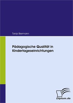 Pädagogische Qualität in Kindertageseinrichtungen (eBook, PDF) - Biermann, Tanja