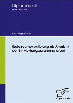 Sozialraumorientierung als Ansatz in der Entwicklungszusammenarbeit (eBook, PDF) - Pöppelmeier, Eike