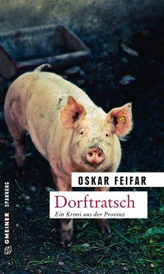 Dorftratsch (eBook, ePUB) - Feifar, Oskar