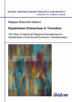 Kazakhstani Enterprises in Transition (eBook, PDF) - Shevchik Ketenci, Natalya; Shevchik Ketenci, Natalya