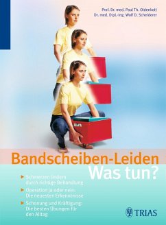 Bandscheiben-Leiden: Was tun? (eBook, ePUB) - Oldenkott, Paul-Theodor; Scheiderer, Wolf D.
