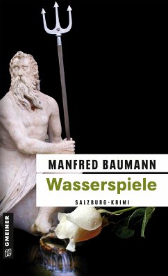 Wasserspiele / Kommissar Merana Bd.2 (eBook, PDF) - Baumann, Manfred