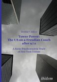 Tower Power: The US on a Freudian Couch after 9/11 (eBook, PDF)