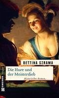 Die Hure und der Meisterdieb (eBook, PDF) - Szrama, Bettina