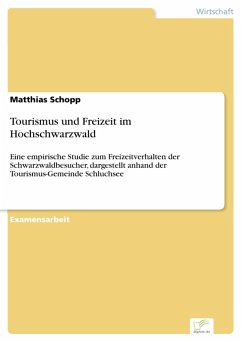 Tourismus und Freizeit im Hochschwarzwald (eBook, PDF) - Schopp, Matthias