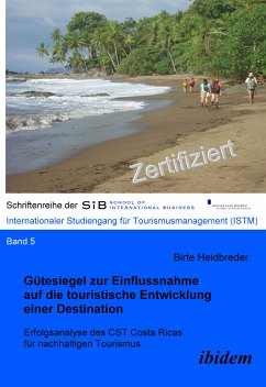 Gütesiegel zur Einflussnahme auf die touristische Entwicklung einer Destination (eBook, PDF) - Heidbreder, Birte