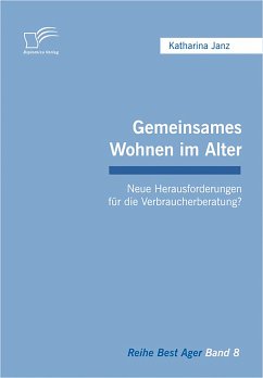 Gemeinsames Wohnen im Alter (eBook, PDF) - Janz, Katharina