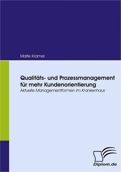 Qualitäts- und Prozessmanagement für mehr Kundenorientierung (eBook, PDF) - Kramer, Malte