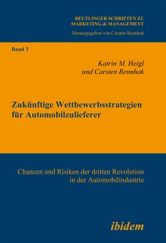 Zukünftige Wettbewerbsstrategien für Automobilzulieferer (eBook, PDF) - Heigl, Katrin M; Rennhak, Carsten