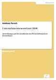 Unternehmensteuerreform 2008 (eBook, PDF)