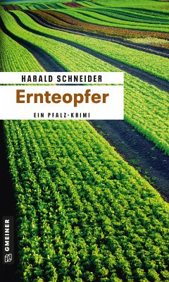 Ernteopfer / Kommissar Palzkis erster Fall (eBook, ePUB) - Schneider, Harald