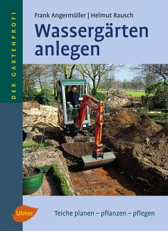 Wassergärten anlegen (eBook, PDF) - Angermüller, Frank; Rausch, Helmut