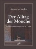 Der Alltag der Mönche (eBook, PDF)