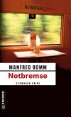 Notbremse / August Häberle Bd.8 (eBook, ePUB)