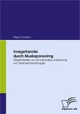 Imagetransfer durch Musiksponsoring (eBook, PDF)