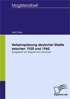 Verkehrsplanung deutscher Städte zwischen 1920 und 1960 (eBook, PDF) - Düker, Axel