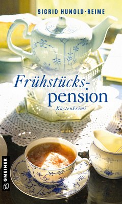 Frühstückspension (eBook, ePUB) - Hunold-Reime, Sigrid