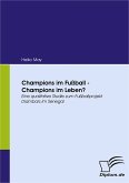 Champions im Fußball - Champions im Leben? (eBook, PDF)