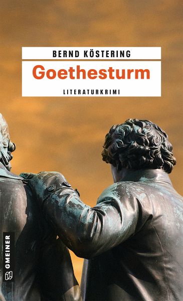 Goethesturm / Goethe-Trilogie Bd.3 (eBook, ePUB)