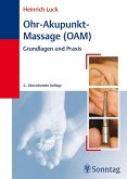 Ohr-Akupunkt-Massage (OAM) (eBook, PDF)
