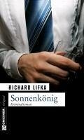 Sonnenkönig (eBook, ePUB) - Lifka, Richard